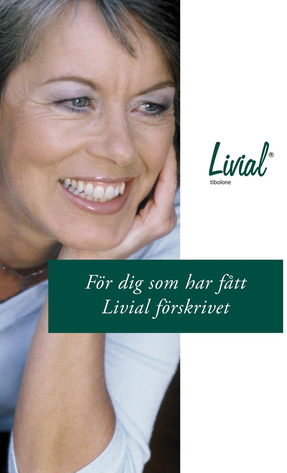 fått Livial