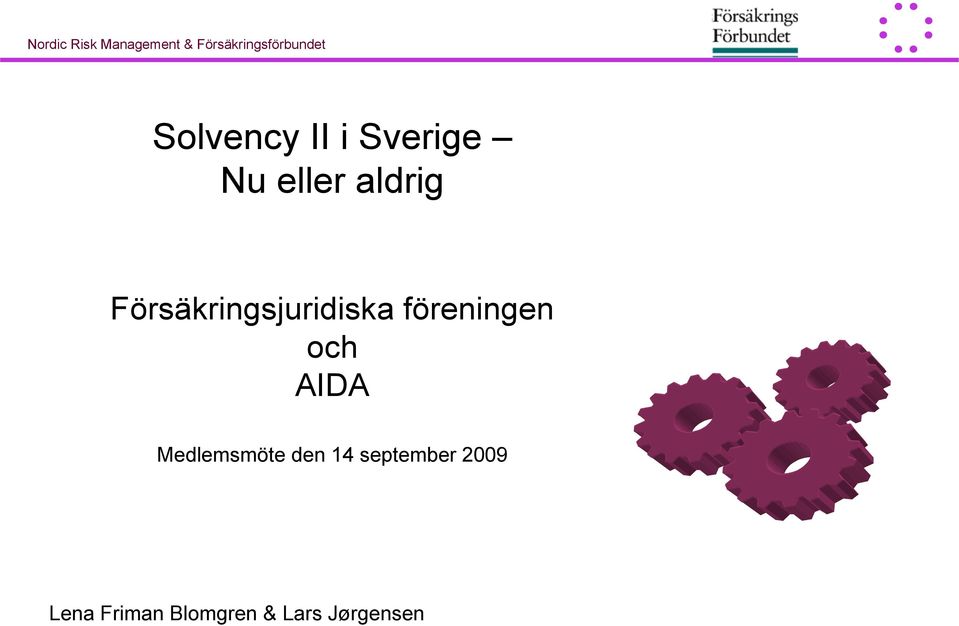 Försäkringsjuridiska föreningen och AIDA