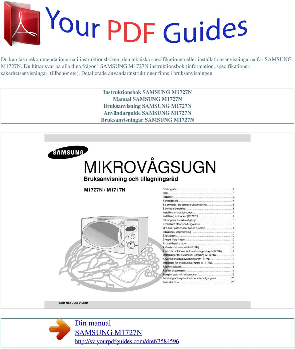 Du hittar svar på alla dina frågor i instruktionsbok (information, specifikationer,