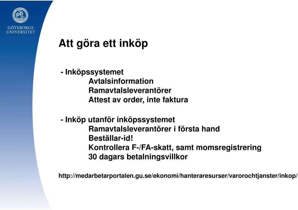 hand Beställar-id!