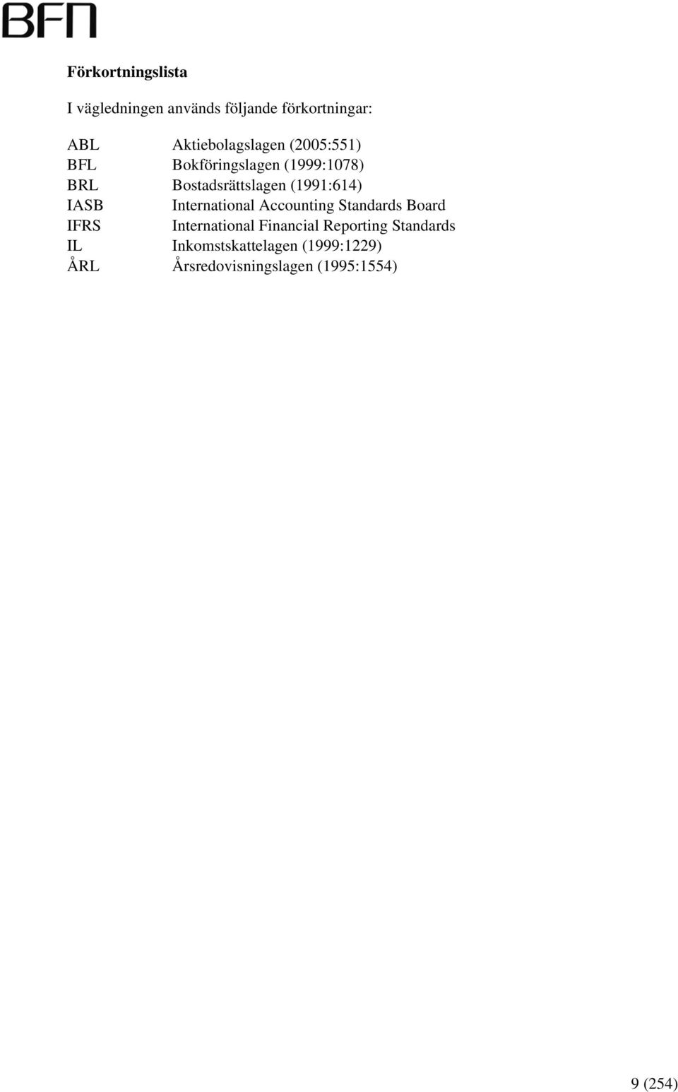 (1991:614) IASB International Accounting Standards Board IFRS International