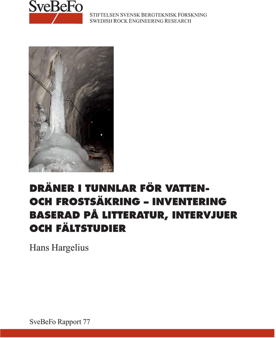 VATTEN- OCH FROSTSÄKRING INVENTERING BASERAD PÅ