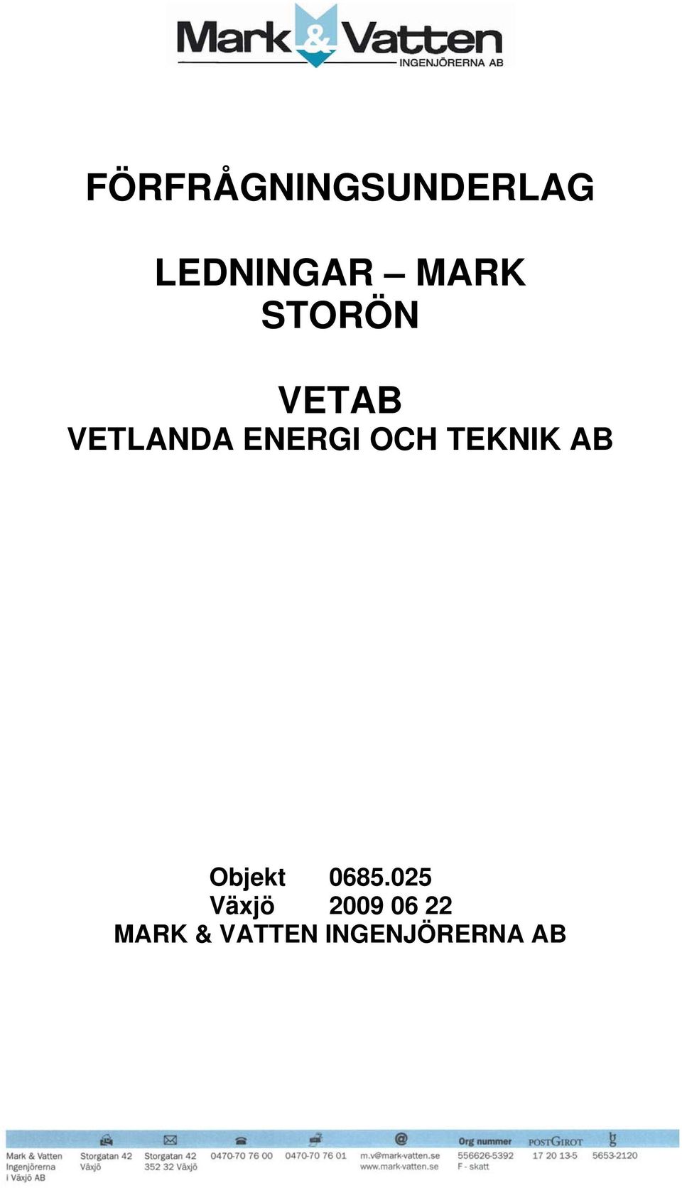 VETLANDA ENERGI OCH TEKNIK AB