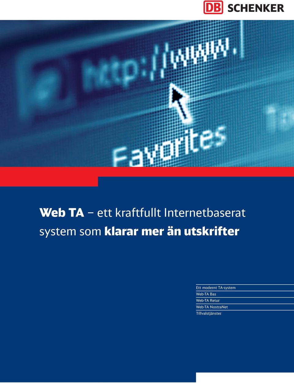 Ett modernt TA-system Web-TA Bas