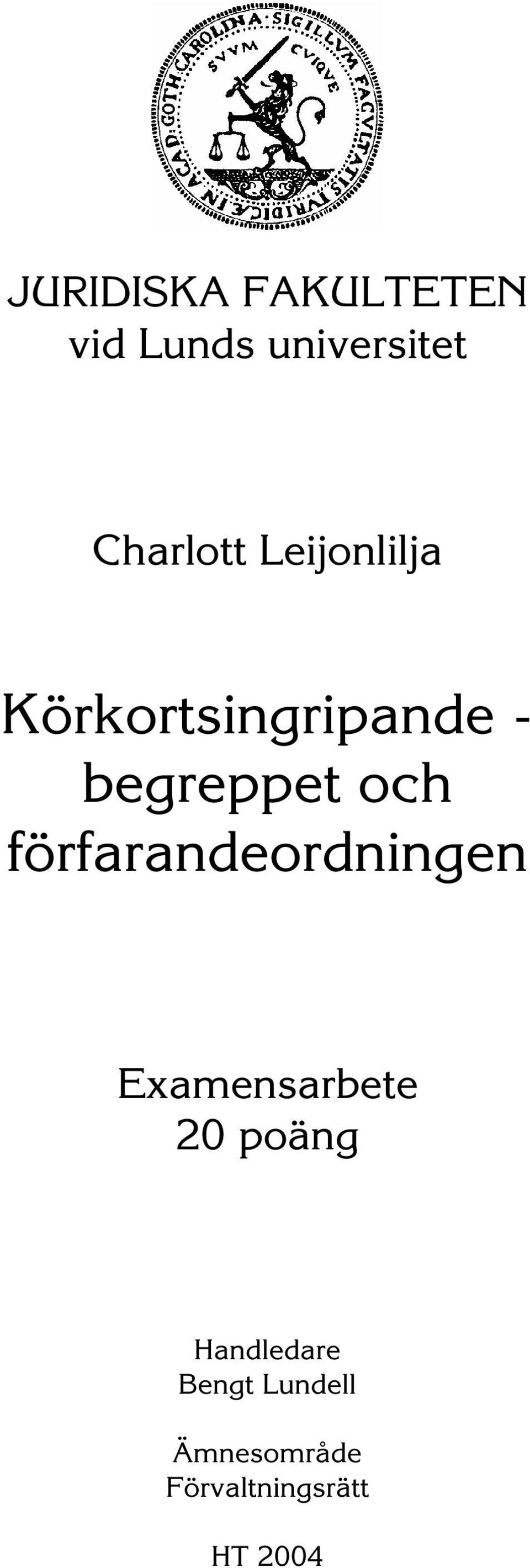 begreppet och förfarandeordningen Examensarbete 20
