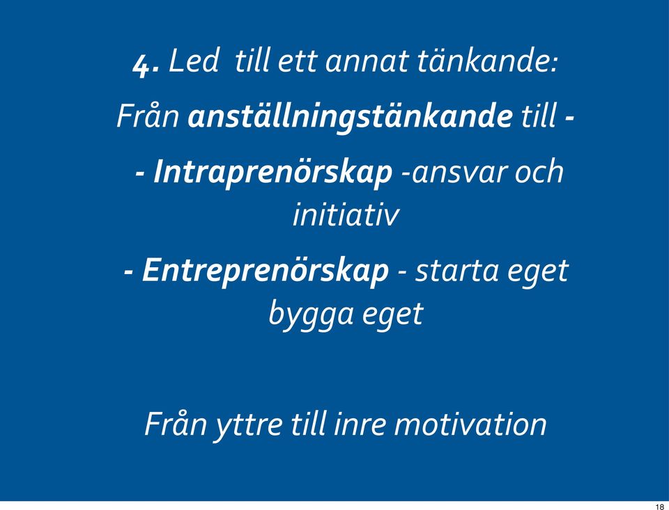 - ansvar och initiativ - Entreprenörskap -