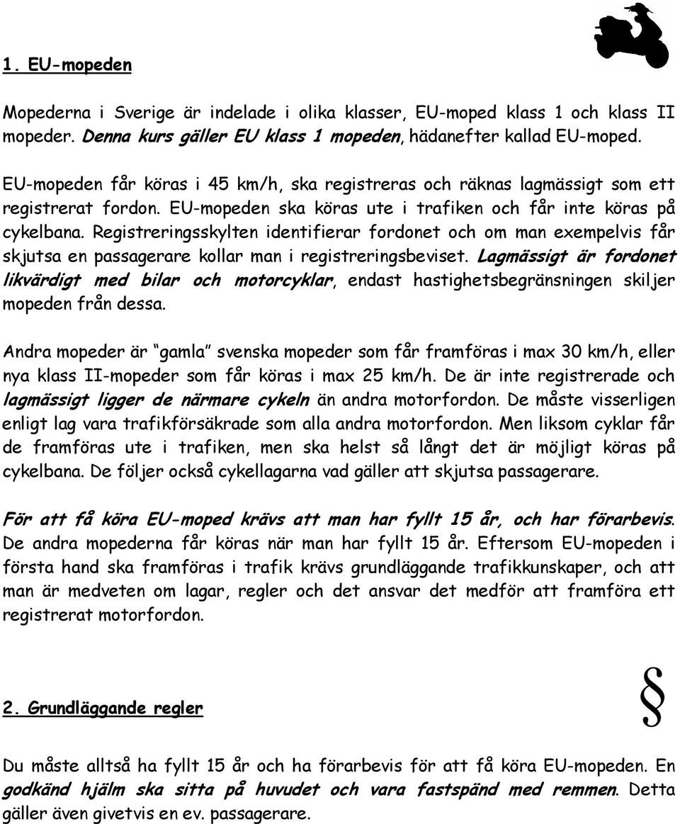 TEORI TILL FÖRARBEVIS FÖR EU-MOPED KLASS 1 - PDF Gratis nedladdning