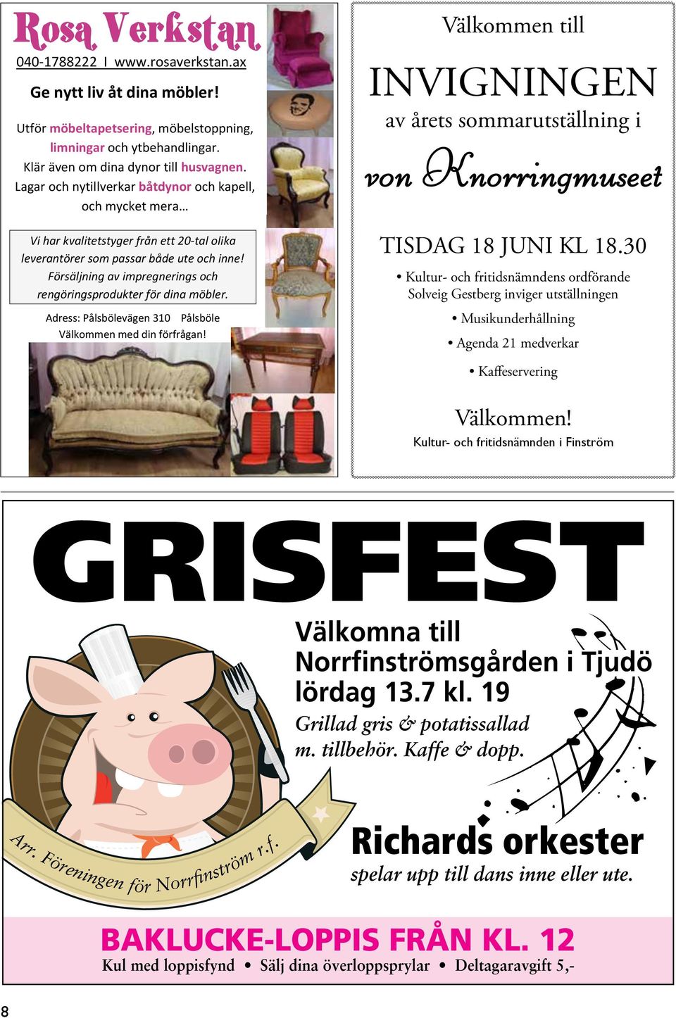 Försäljning av impregnerings och rengöringsprodukter för dina möbler. Adress: Pålsbölevägen 310 Pålsböle Välkommen med din förfrågan!