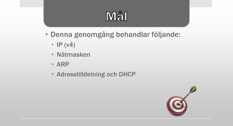 IP (v4) Nätmasken