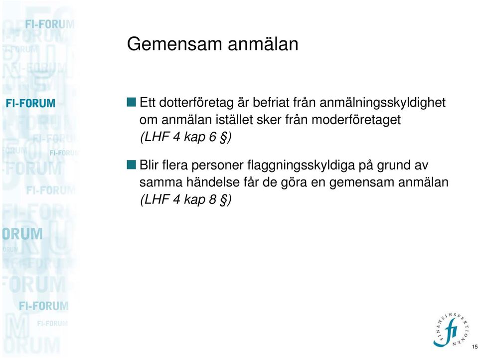 moderföretaget (LHF 4 kap 6 ) Blir flera personer