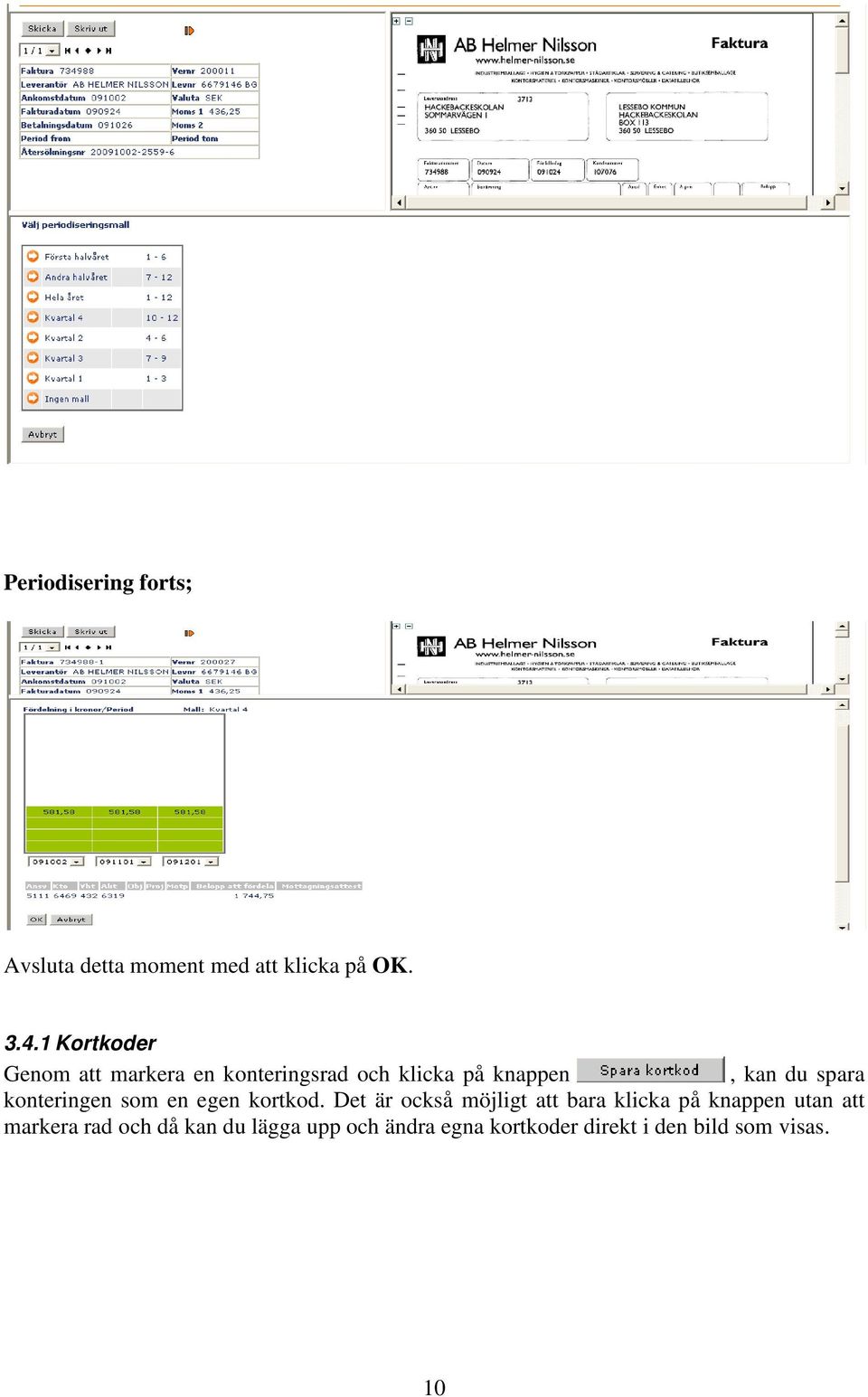 konteringen som en egen kortkod.