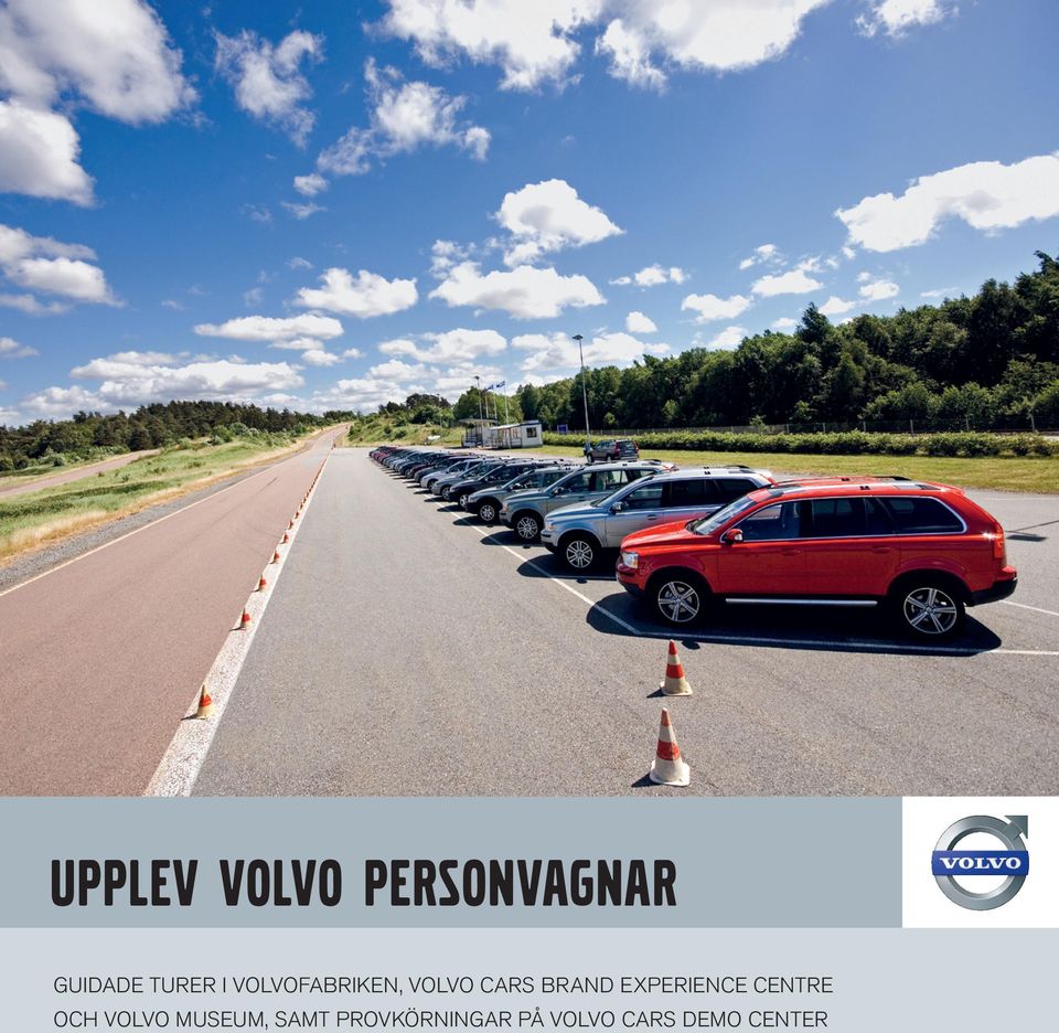 Brand Experience Centre och Volvo