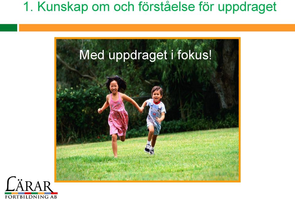 för uppdraget