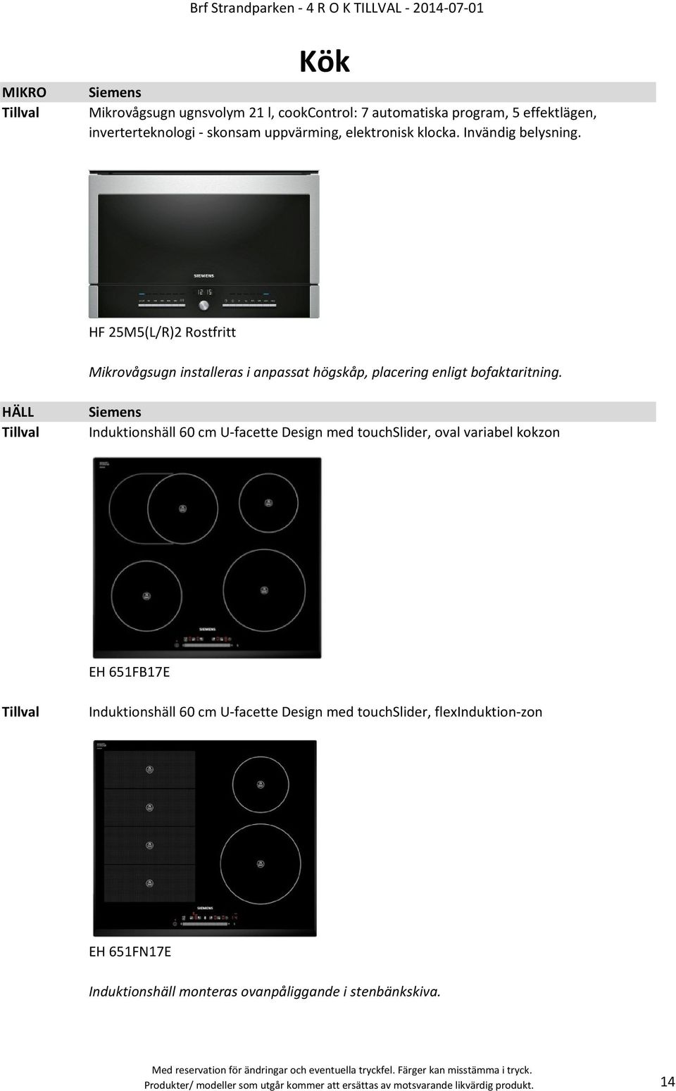 HÄLL Siemens Induktionshäll 60 cm U-facette Design med touchslider, oval variabel kokzon EH 651FB17E Induktionshäll 60 cm U-facette Design med