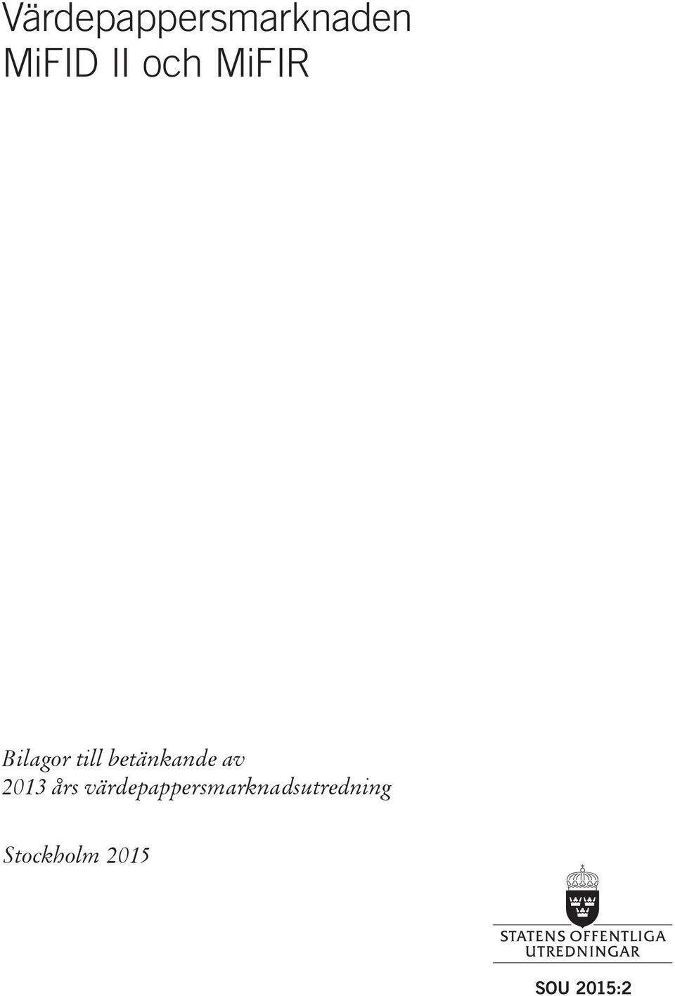 betänkande av 2013 års