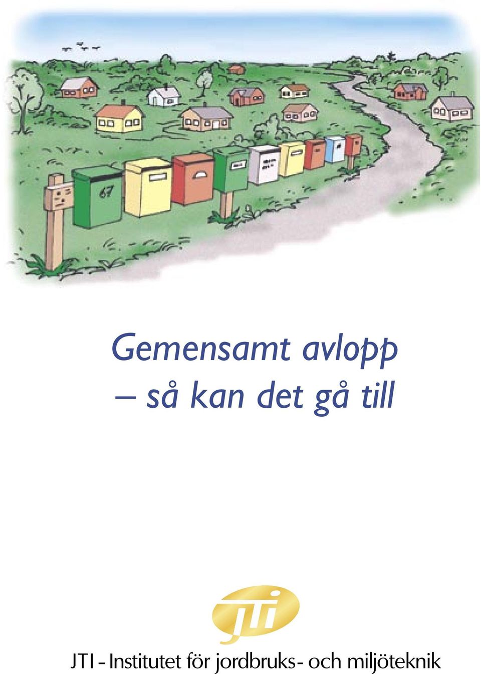 kan det