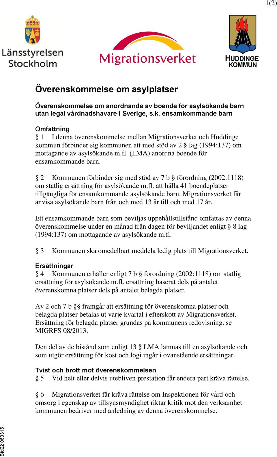 mmelse om anordnande av boende för asylsöka