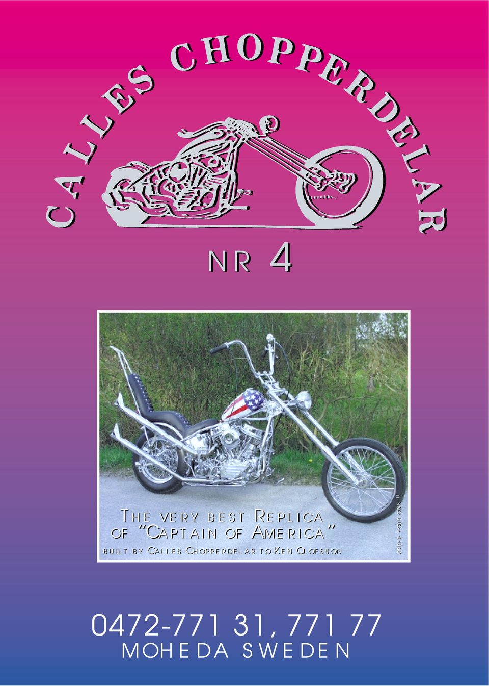 Chopperdelar to Ken Olofsson order