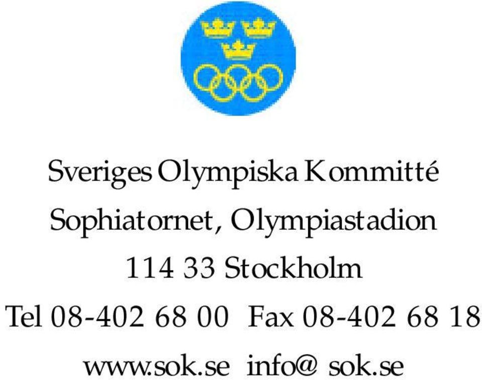 33 Stockholm Tel 08-402 68 00