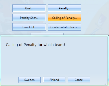 7.7 Avvaktande utvisning 7.7.1 Lägg till 1. Klicka på knappen Calling of Penalty, och välj vilket lag som har avvaktande utvisning. När det blir utvisning gör du enligt 6.5.