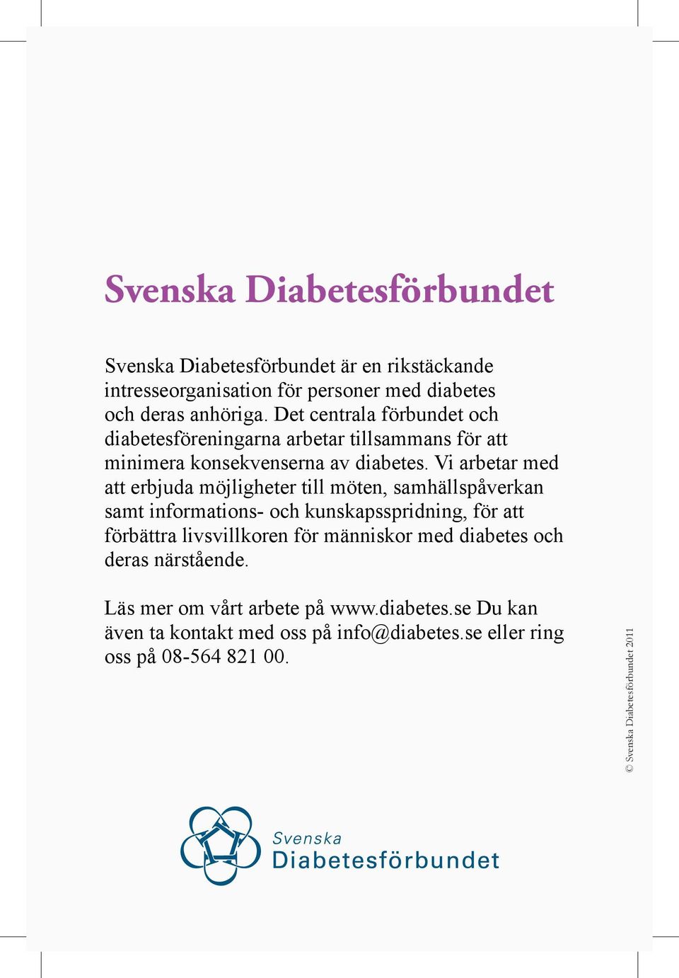 Vi arbetar med att erbjuda möjligheter till möten, samhällspåverkan samt informations- och kunskapsspridning, för att förbättra livsvillkoren för