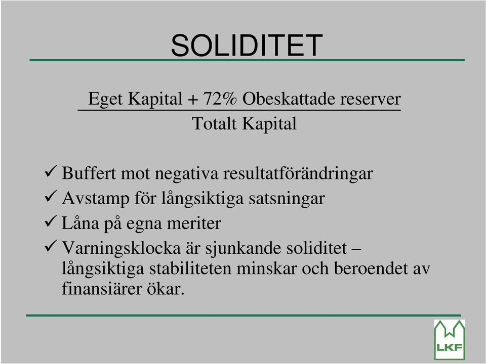 satsningar Låna på egna meriter Varningsklocka är sjunkande