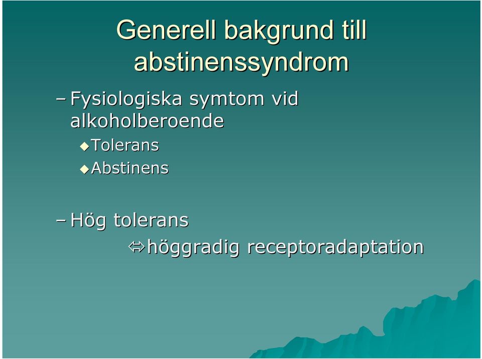 symtom vid alkoholberoende