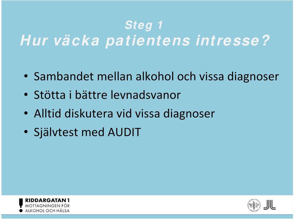 diagnoser Stötta i bättre levnadsvanor
