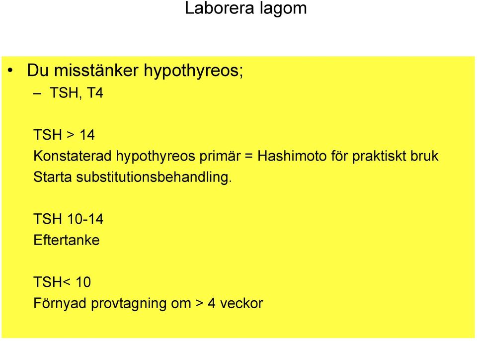 praktiskt bruk Starta substitutionsbehandling.