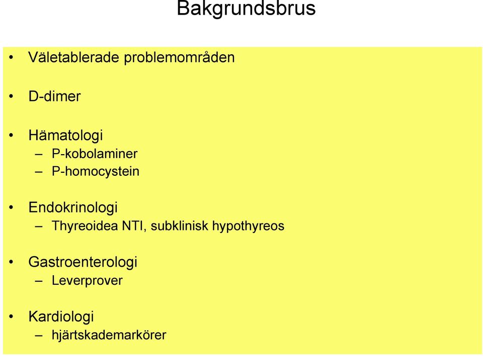 Endokrinologi Thyreoidea NTI, subklinisk