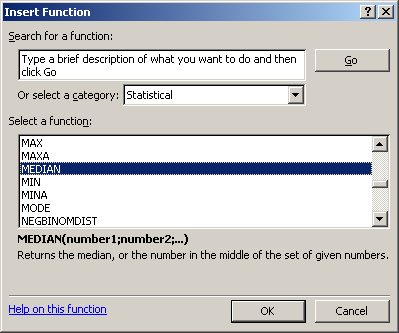 Under Select a function kan man välja vilken statistisk funktion som man vill använda sig av. Välj MEDIAN och klicka sedan på OK.