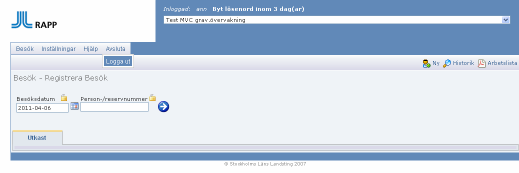 Att logga ut görs genom att klicka på Logga ut under huvudmeny för Avsluta. Du kommer då åter till inloggningssidan. Systemet loggar automatiskt ut en användare om man har varit inaktiv under en tid.