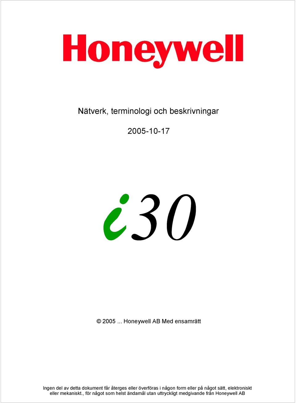 elektroniskt eller mekaniskt.