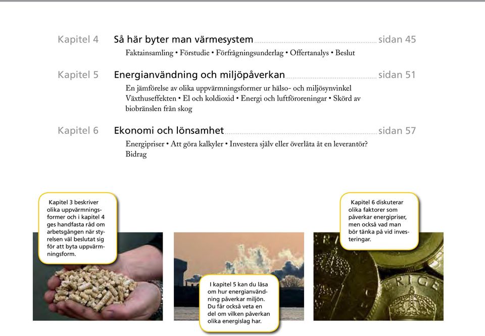 Investera själv eller överlåta åt en leverantör?