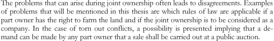 has the right to farm the land and if the joint ownership is to be considered as a company.