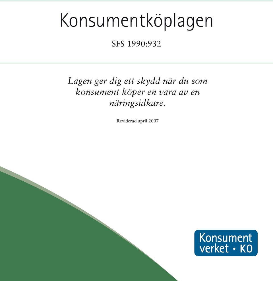som konsument köper en vara av