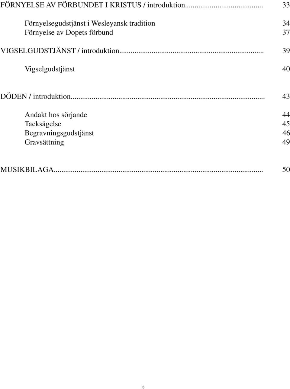 förbund 37 VIGSELGUDSTJÄNST / introduktion.