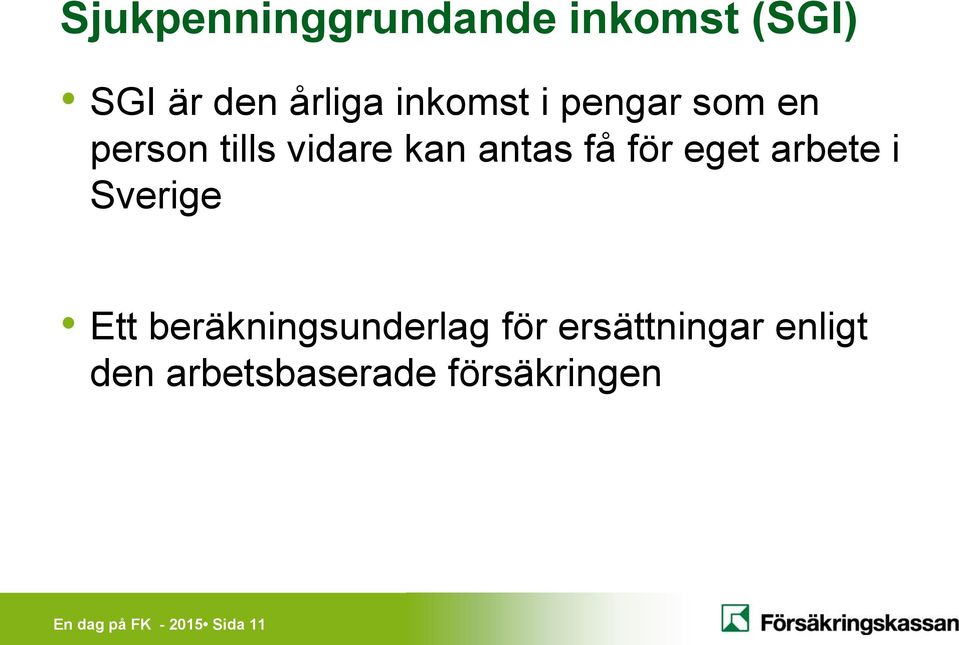 arbete i Sverige Ett beräkningsunderlag för ersättningar