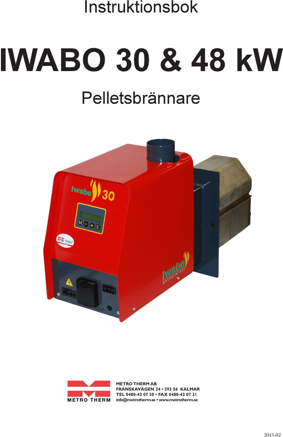 24 393 56 KALMAR TEL 0480-42 07 30 FAX