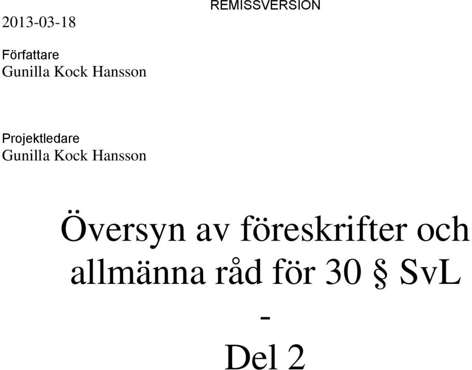 Gunilla Kock Hansson Översyn av