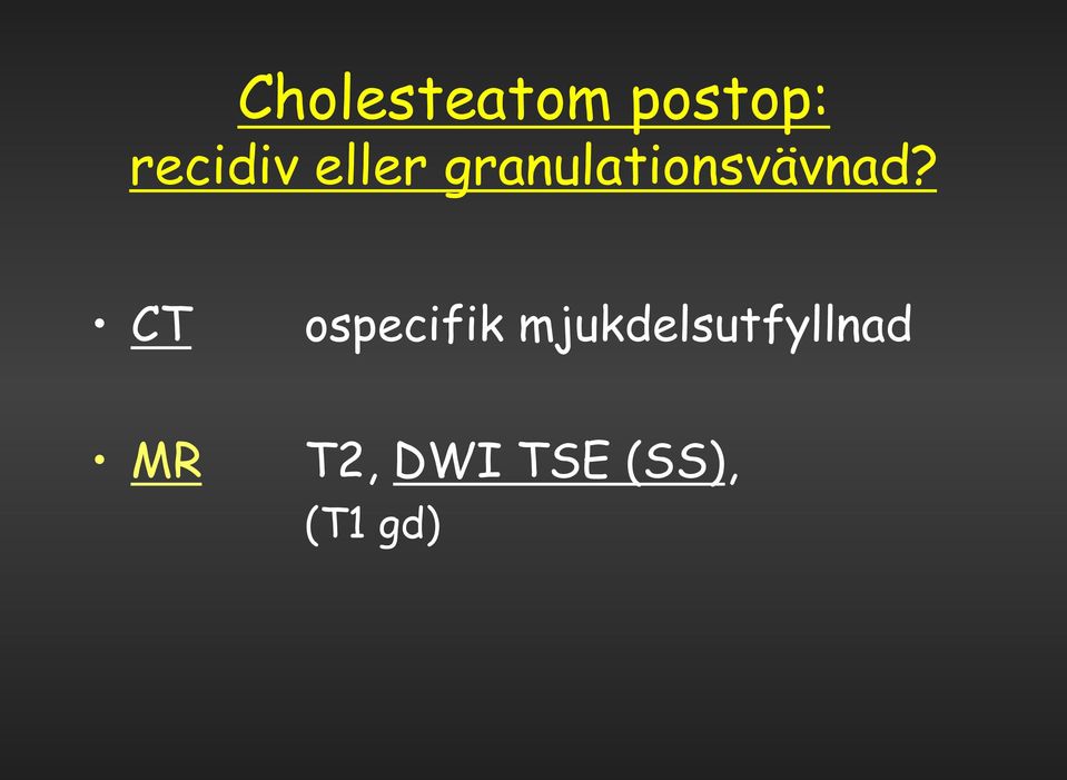 CT ospecifik