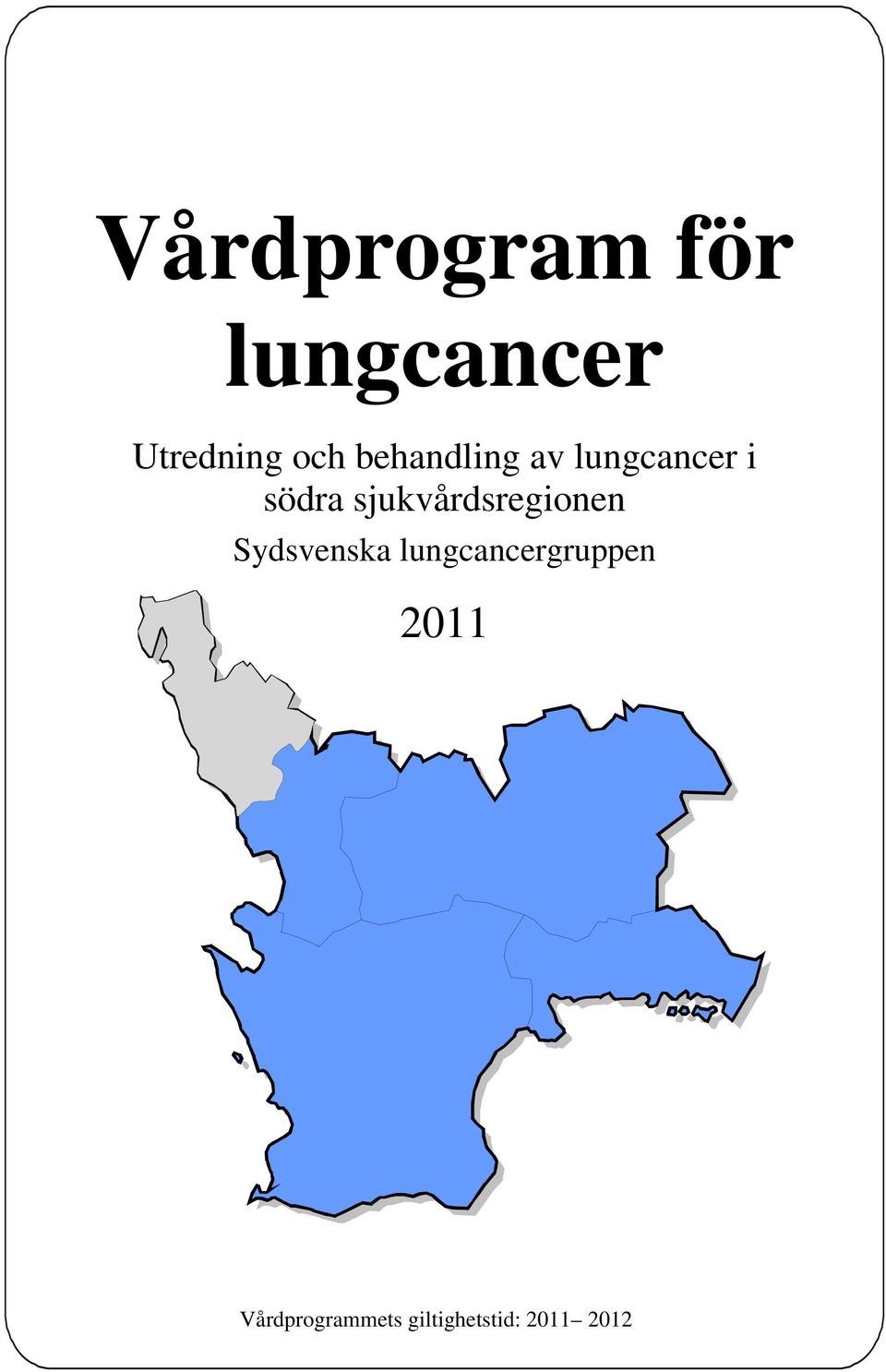 sjukvårdsregionen Sydsvenska