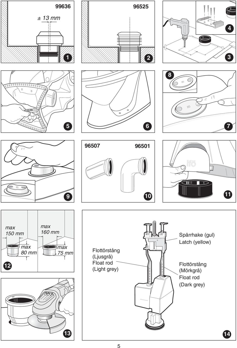 Float rod (Light grey) Spärrhake (gul) Latch