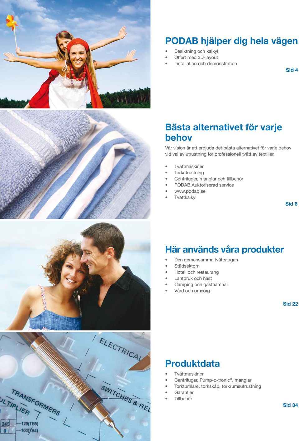 Tvättmaskiner Torkutrustning Centrifuger, manglar och tillbehör PODAB Auktoriserad service www.podab.