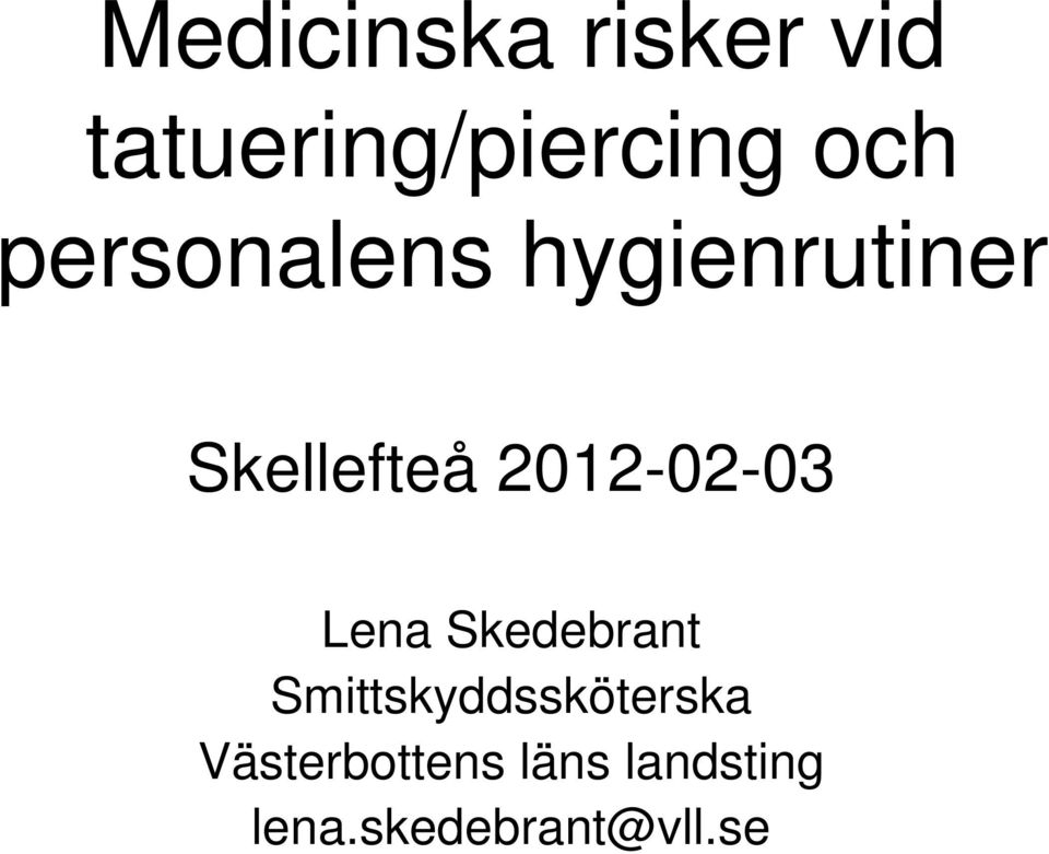 2012-02-03 Lena Skedebrant