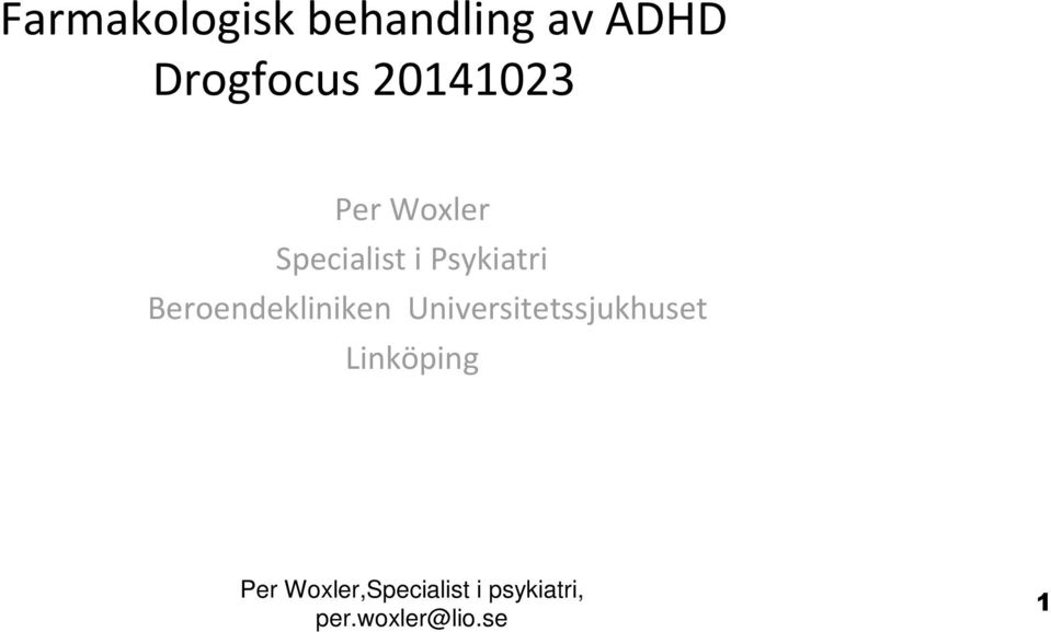 Beroendekliniken Universitetssjukhuset