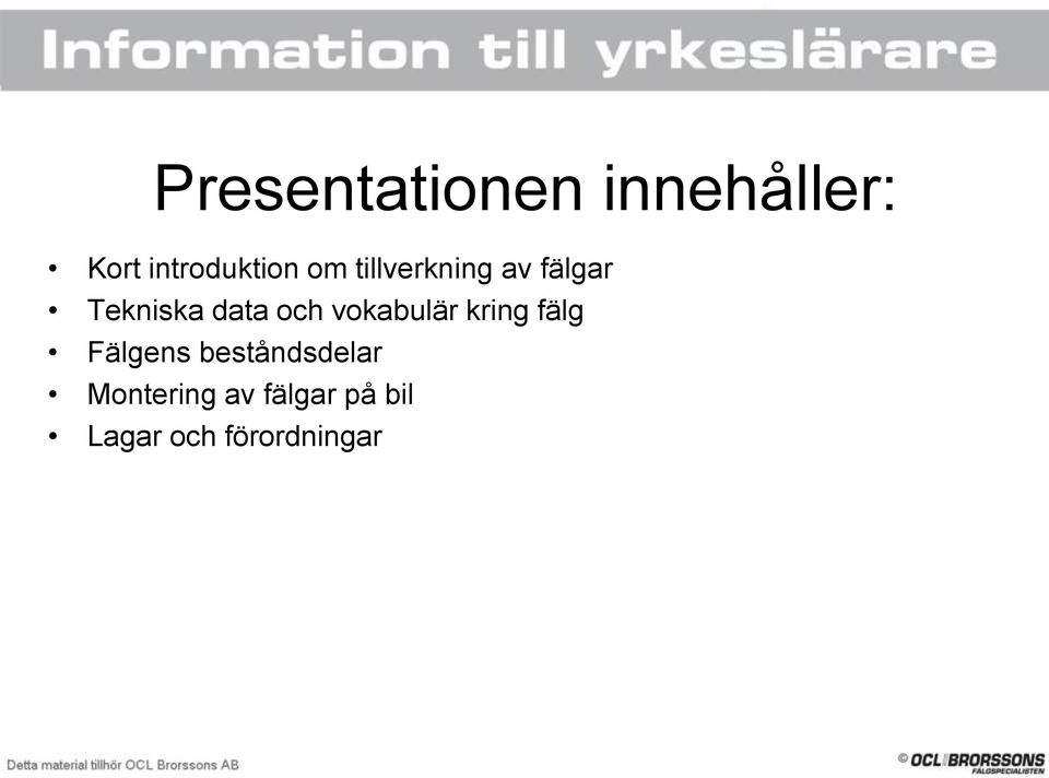 vokabulär kring fälg Fälgens beståndsdelar