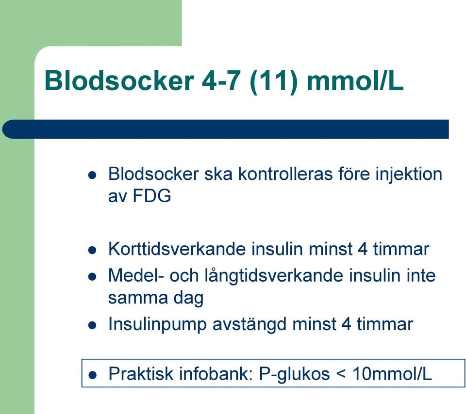 Medel- och långtidsverkande insulin inte samma dag