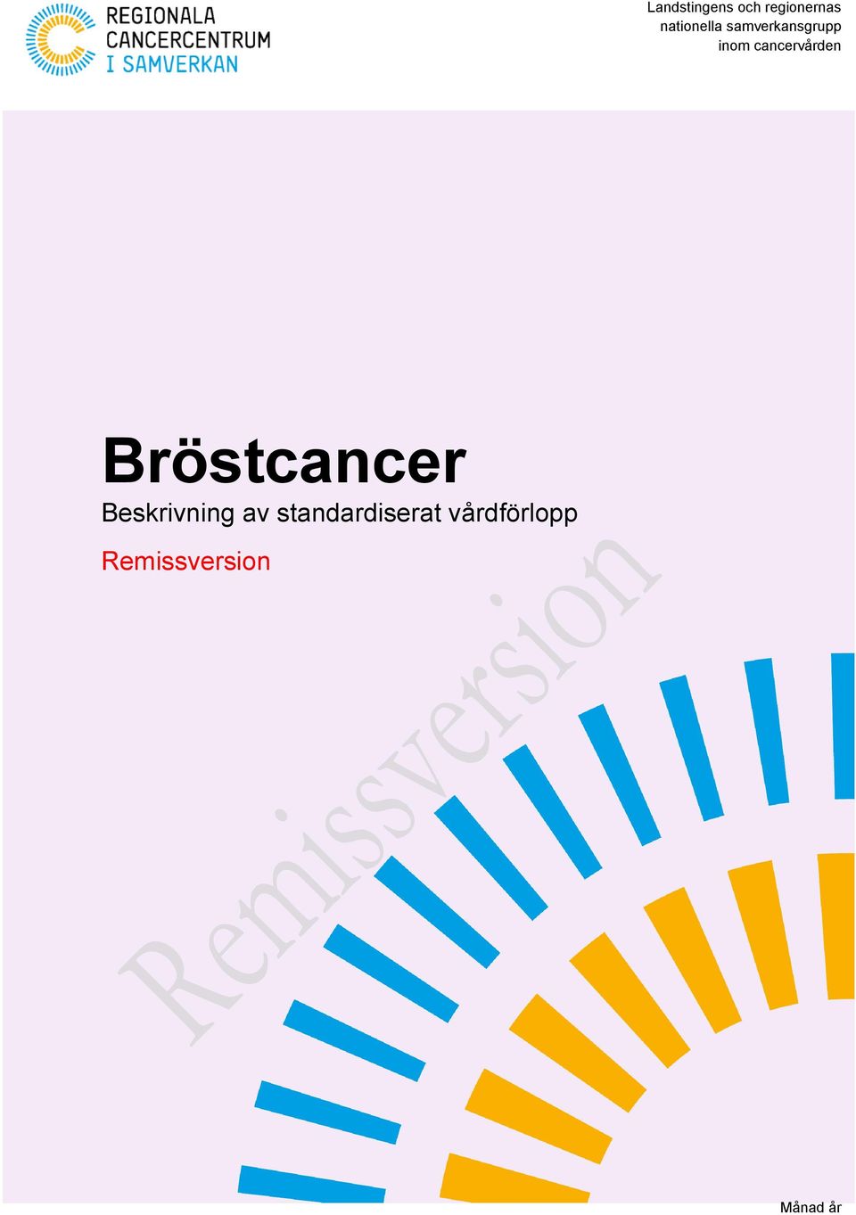 cancervården Bröstcancer