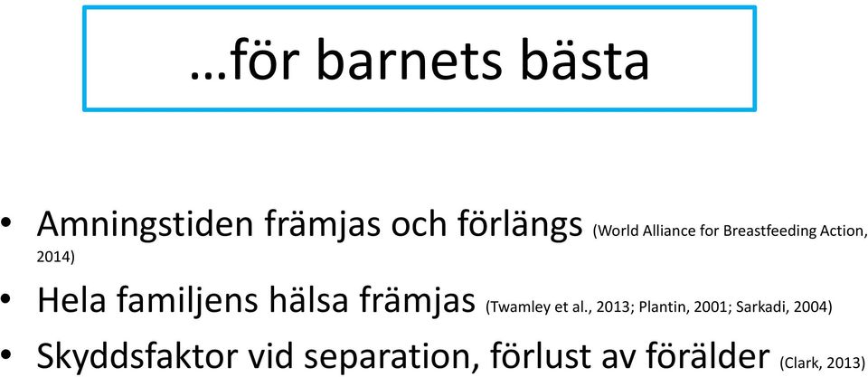 hälsa främjas (Twamley et al.